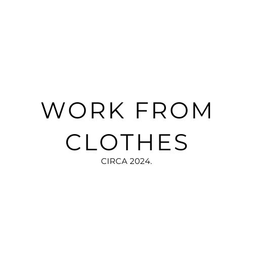 Welcome to Work From Clothes: A Passionate Journey